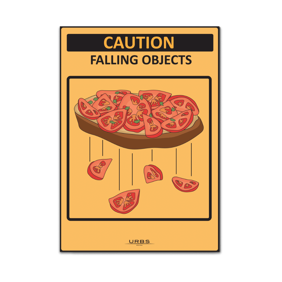 Illustrazione grafica stile cartello di avviso: bruschetta carica di pomodori che cadono con scritta “Attenzione: oggetti in caduta”